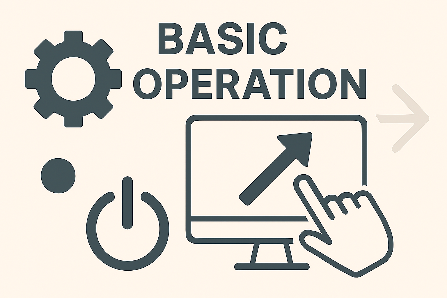 3. Basic Operation